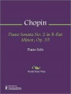 Piano Sonata No. 2 in B-flat Minor, Op. 35 - Frédéric Chopin