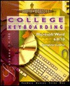 College Keyboarding Microsoft Word 6.0/7.0 Word Processing: Complete Course - Susie Van Huss, Connie M. Forde, Charles H. Duncan