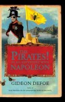 The Pirates! In an Adventure with Napoleon: A Novel - Gideon Defoe