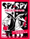 Spy vs. Spy Omnibus - Antonio Prohias