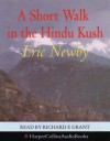 A Short Walk In The Hindu Kush - Eric Newby