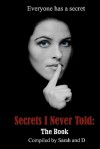 Secrets I Never Told: The Book - Sarah Griffin, D