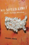 No Speed Limit: The Highs and Lows of Meth - Frank Owen