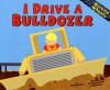 I Drive a Bulldozer - Sarah Bridges