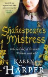 Shakespeare's Mistress - Karen Harper