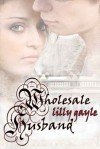 Wholesale Husband - Lilly Gayle