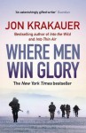 Where Men Win Glory: The Odyssey of Pat Tillman - Jon Krakauer