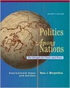 Politics Among Nations: The Struggle for Power and Peace, 6th Edition - Hans J. Morgenthau, Kenneth W. Thompson, Morganthau