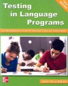 Testing in Language Programs: A Comprehensive Guide to English Language Assessement - James Dean Brown