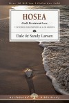 Hosea: God's Persistent Love (Lifeguide Bible Studies) - Dale Larsen, Sandy Larsen