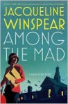 Among the Mad (Maisie Dobbs Series #6) - Jacqueline Winspear