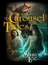 Carousel Tides - Sharon Lee