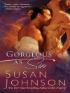 Gorgeous as Sin (Bruton Street Bookstore #1) - Susan Johnson