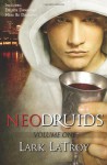 Neodruids - Lark LaTroy