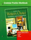 Writer's Choice Grammar Practice Workbook Grade 12: Grammar and Composition - Glencoe/McGraw-Hill