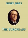 The Europeans - Henry James