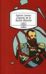 L'agonie de la Russie blanche - Gaston Leroux