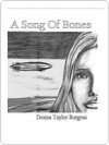 A Song of Bones - Donna Burgess