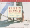 Home Again - Kristin Hannah, Tanya Eby