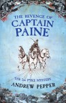 The Revenge of Captain Paine - Andrew Pepper