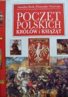 Poczet polskich królów i książąt - Stanisław Rosik, Przemysław Wiszewski