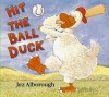 Hit the Ball Duck - Jez Alborough