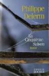 La Cinquième Saison - Philippe Delerm