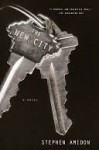 The New City: A Novel - Stephen Amidon