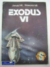 EXODUS VI - Janusz Mil, Sławomir Mil