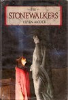 The Stonewalkers - Vivien Alcock