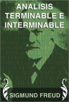 Analisis terminable e interminable - Sigmund Freud