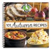 101 Autumn Recipes: A Bushel Of Yummy Recipes For Enjoying The Harvest Season! - Gooseberry Patch