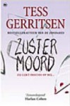 Zustermoord (Jane Rizzoli & Maura Isles, #4) - Tess Gerritsen, Els Braspenning