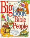 The Big Book of Bible People - Mark Walter, Graham Round