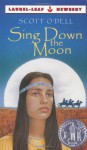 Sing Down the Moon - Scott O'Dell