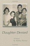 Daughter Denied - Alretha Thomas