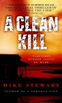 A Clean Kill - Mike Stewart