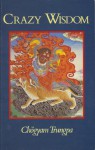 Crazy Wisdom (Dharma Ocean Series) - Chögyam Trungpa