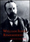 William James Remembered - Linda Simon