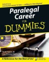 Paralegal Career for Dummies - Scott A. Hatch