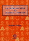 An Introduction to Classical Tibetan - Stephen Hodge