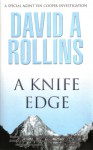 A Knife Edge - David Rollins