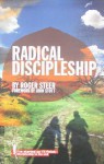 Radical Discipleship - Roger Steer