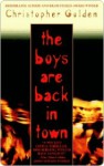 The Boys Are Back in Town - Christopher Golden