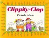 Clippity Clop - Pamela Allen