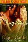 Temptation (Spicy Western Trilogy #2) - Diana Castle