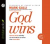 God Wins: Heaven, Hell and Why the Good News is Better than Love Wins - Mark Galli, Sean Runnette