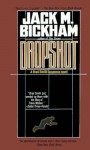 Dropshot - Jack M. Bickham