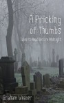 A Pricking Of Thumbs - Graham Weaver