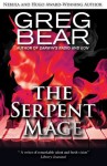 The Serpent Mage (Songs of Earth and Power) - Greg Bear